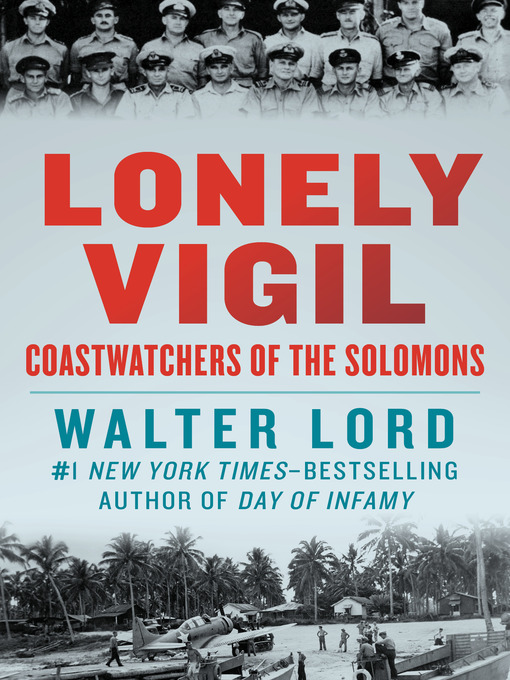 Title details for Lonely Vigil by Walter Lord - Available